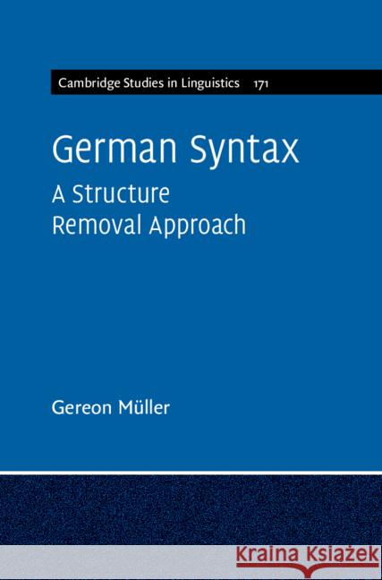 German Syntax: A Structure Removal Approach Gereon M?ller 9781009518031 Cambridge University Press - książka