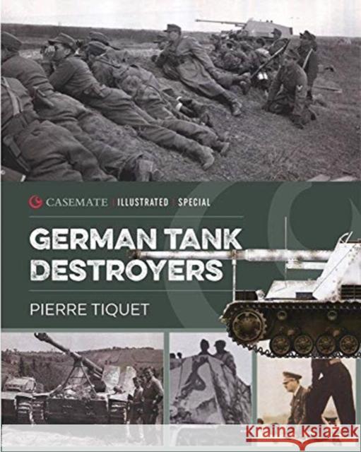 German Tank Destroyers Pierre Tiquet 9781612009063 Casemate - książka