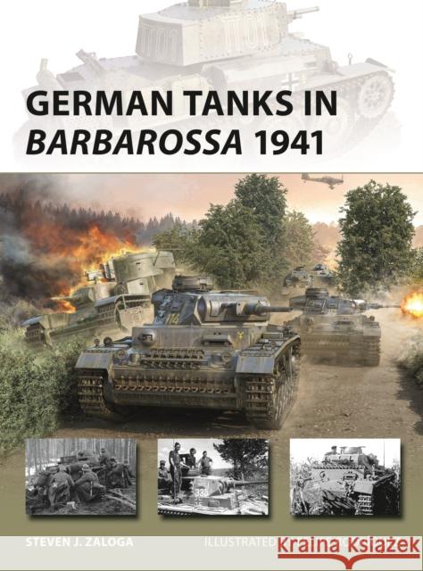 German Tanks in Barbarossa 1941 Steven J. (Author) Zaloga 9781472864406 Osprey Publishing (UK) - książka