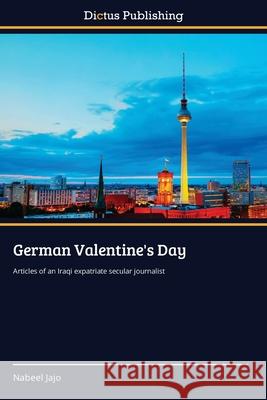 German Valentine's Day Nabeel Jajo 9786137356074 Dictus Publishing - książka