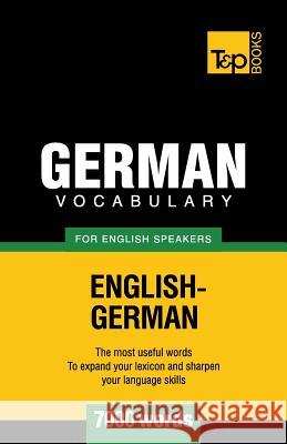 German vocabulary for English speakers - 7000 words Andrey Taranov 9781780713144 T&p Books - książka