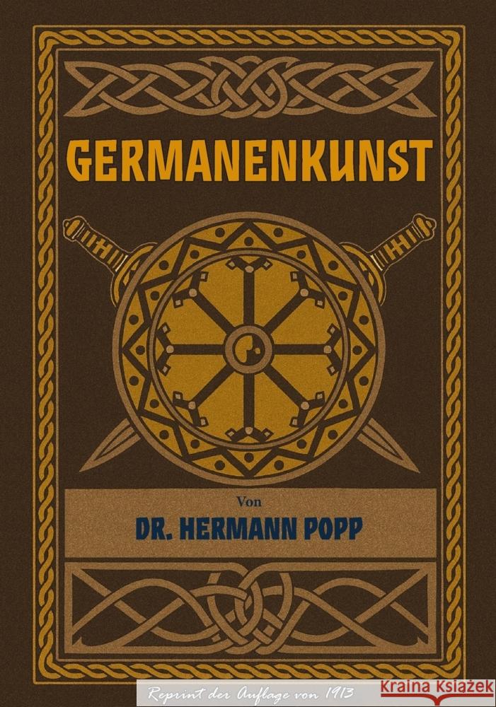 Germanenkunst Popp, Dr. Hermann 9783989791107 Oldtimertools-Verlag - książka