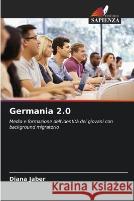 Germania 2.0 Jaber, Diana 9786202399067 Edizioni Sapienza - książka