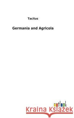 Germania and Agricola Tacitus 9783732625437 Salzwasser-Verlag Gmbh - książka