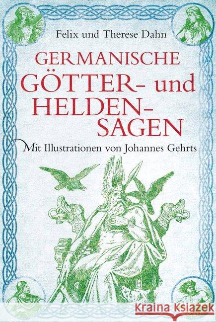 Germanische Götter- und Heldensagen Dahn, Therese; Dahn, Felix 9783868204636 Nikol Verlag - książka