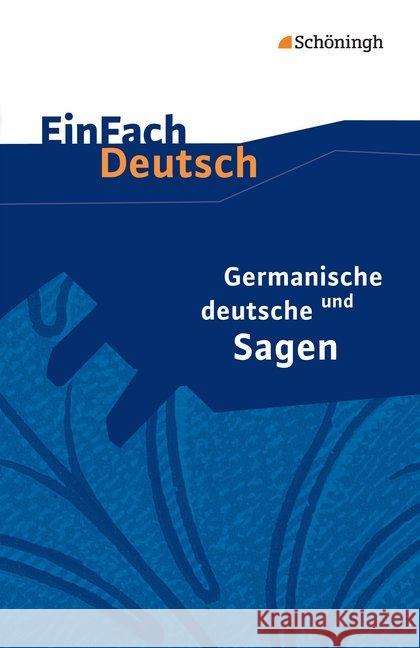 Germanische und deutsche Sagen : Klassen 5-7  9783140226042 Schöningh im Westermann - książka