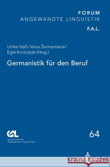 Germanistik für den Beruf Ha Vaiva Zeimantiene Egle Kontutyte 9783631806296 Peter Lang Gmbh, Internationaler Verlag Der W - książka