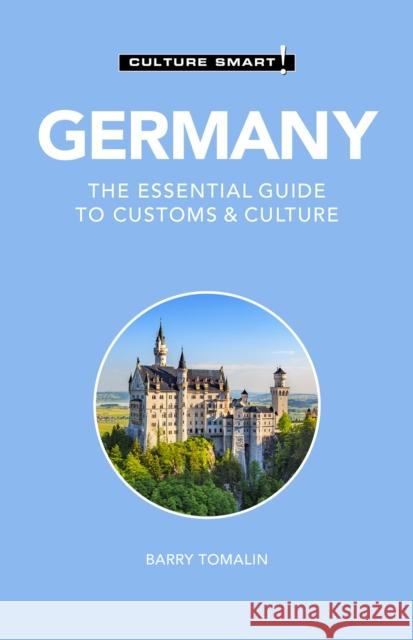 Germany - Culture Smart!: The Essential Guide to Customs & Culture Tomalin, Barry 9781787028845 Kuperard - książka