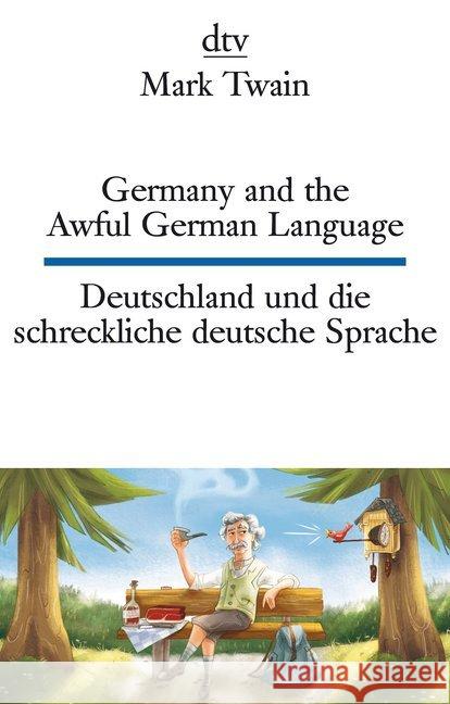 Germany and the Awful German Language / Deutschland und die schreckliche deutsche Sprache Twain, Mark 9783423095464 DTV - książka