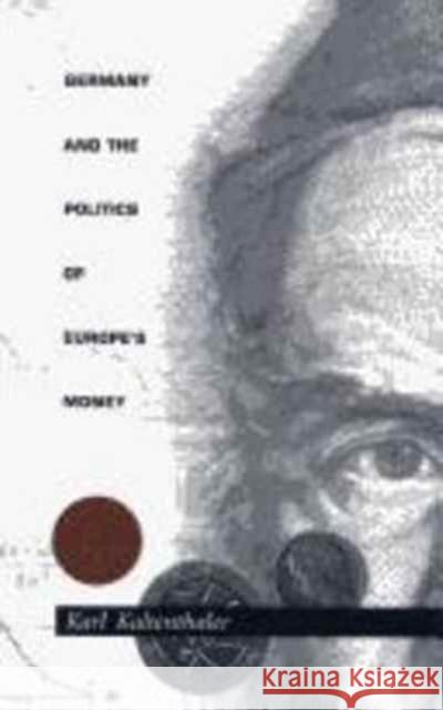 Germany and the Politics of Europe's Money Karl Kaltenthaler 9780822321712 Duke University Press - książka