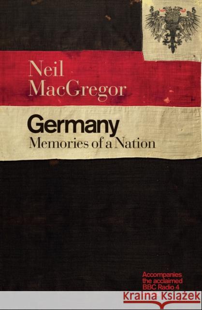 Germany: Memories of a Nation Macgregor Neil 9780141979786 Penguin Books Ltd - książka