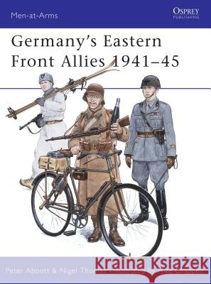 Germany's Eastern Front Allies 1941-45 Abbott, Peter 9780850454758 Osprey Publishing (UK) - książka