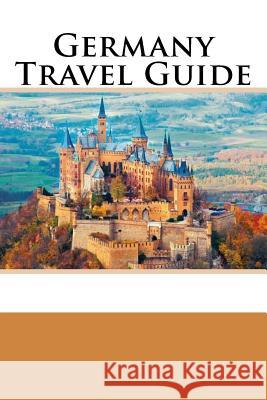 Germany Travel Guide Roger Thomas 9781977852274 Createspace Independent Publishing Platform - książka