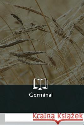 Germinal Emile Zola 9781979851527 Createspace Independent Publishing Platform - książka