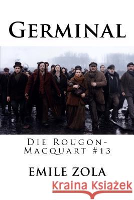 Germinal: Die Rougon-Macquart #13 Emile Zola Edibooks 9781535123259 Createspace Independent Publishing Platform - książka
