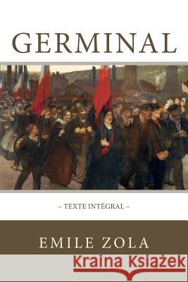 Germinal: Texte intégral Editions, Atlantic 9781983898570 Createspace Independent Publishing Platform - książka