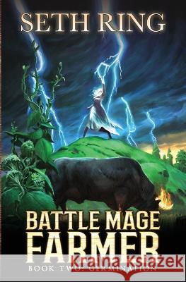 Germination: A Fantasy LitRPG Adventure Seth Ring 9798846141438 Independently Published - książka