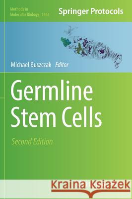 Germline Stem Cells Michael Buszczak 9781493940158 Humana Press - książka