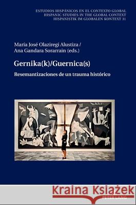 Gernika(k)/Guernica(s)  9783631927076 Peter Lang - książka
