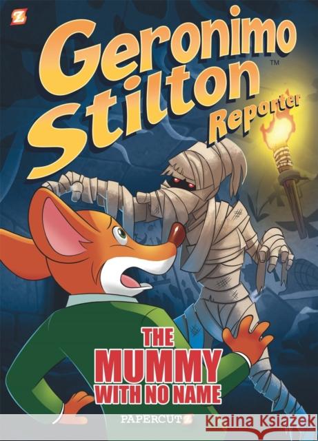 Geronimo Stilton Reporter: The Mummy with No Name Stilton, Geronimo 9781545804025 Papercutz - książka