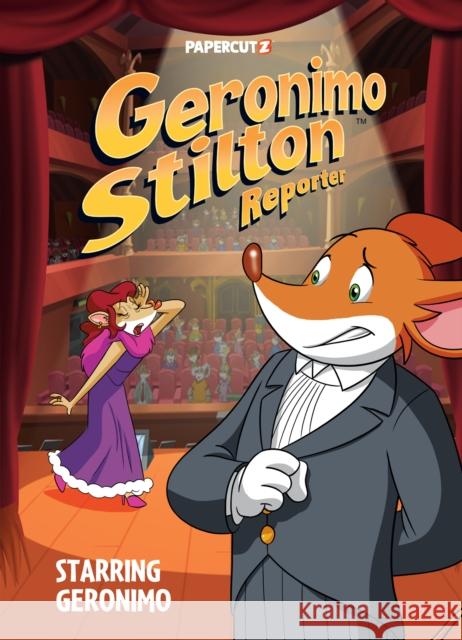 Geronimo Stilton Reporter Vol. 20: STARRING GERONIMO Geronimo Stilton 9781545820940 Papercutz - książka
