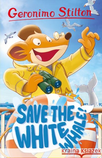 Geronimo Stilton: Save the White Whale Geronimo Stilton 9781782269441 Sweet Cherry Publishing - książka