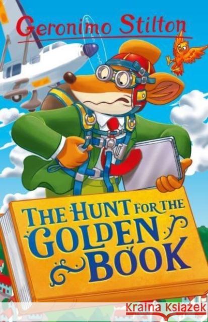 Geronimo Stilton: The Hunt for the Golden Book Geronimo Stilton 9781782269786 Sweet Cherry Publishing - książka