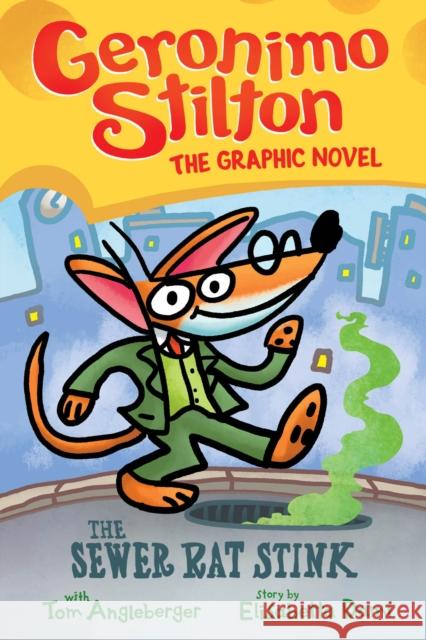 Geronimo Stilton: The Sewer Rat Stink (Graphic Novel #1)  9781338587302 Scholastic Paperbacks - książka