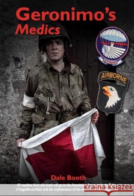 Geronimo's Medics Dale Booth 9781781220252 Sabrestorm Publishing - książka