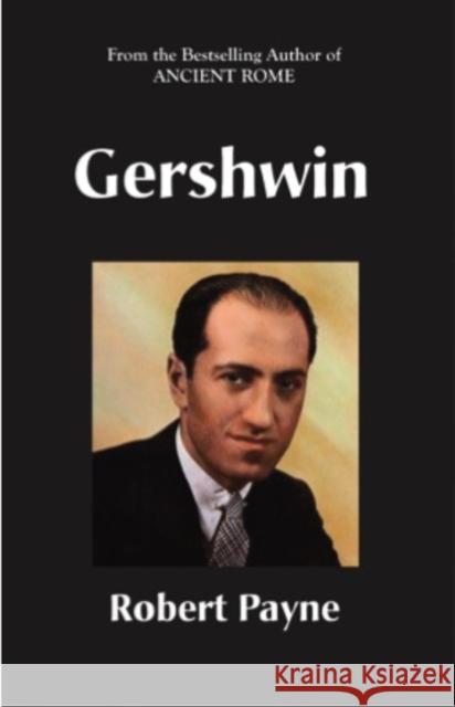 Gershwin Robert Payne 9781883283933 Brick Tower Press - książka