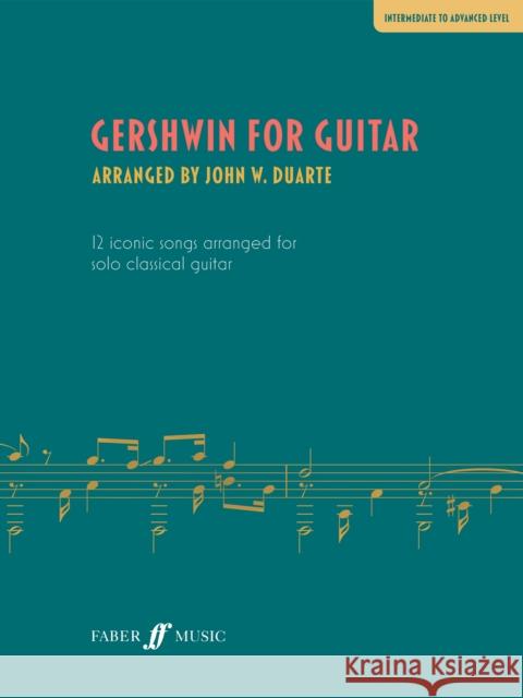 Gershwin for Guitar  9780571542789 Faber Music Ltd - książka