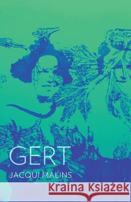 Gert Jacqui Malins 9781764106801 Recent Work Press - książka