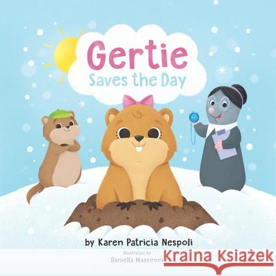 Gertie Saves the Day Daniela Massironi Karen Patricia Nespoli 9781990107184 Miriam Laundry Publishing - książka