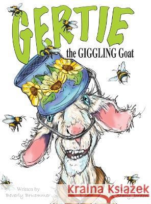 Gertie the Giggling Goat Beverly Bruemmer Stacy Jordon  9781957479316 Vabella Publishing - książka