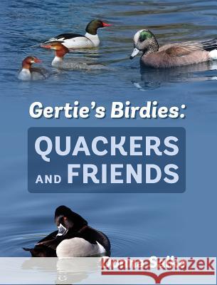 Gertie's Birdies: Quackers and Friends Donna Salko 9781478717058 Outskirts Press - książka