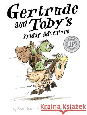 Gertrude and Toby's Friday Adventure Shari Tharp Jim Heath 9780996967907 Atlas Publishing - książka