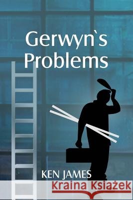 Gerwyn's Problems Kenneth James   9780992869045 Cambria Books - książka