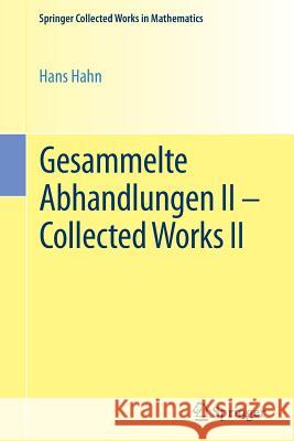 Gesammelte Abhandlungen II - Collected Works II Hahn, Hans 9783709148655 Springer - książka