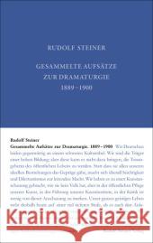 Gesammelte Aufsätze zur Dramaturgie 1889-1900 Steiner, Rudolf 9783727402913 Rudolf Steiner Verlag - książka