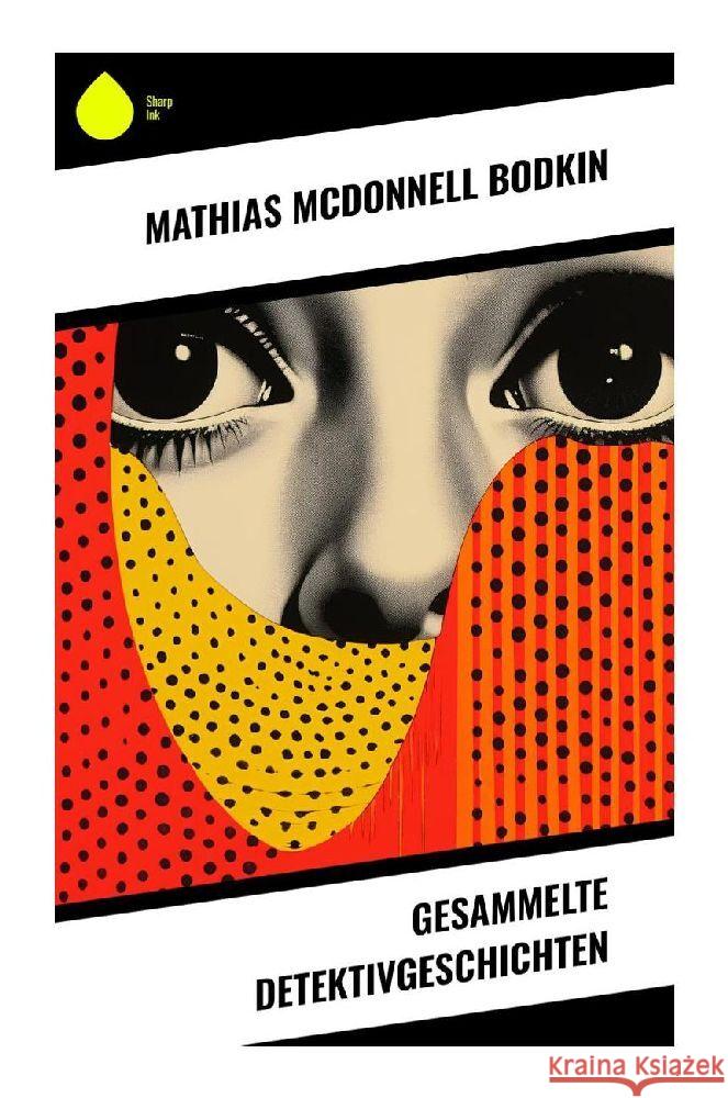 Gesammelte Detektivgeschichten Bodkin, Mathias McDonnell 9788028346652 Sharp Ink - książka