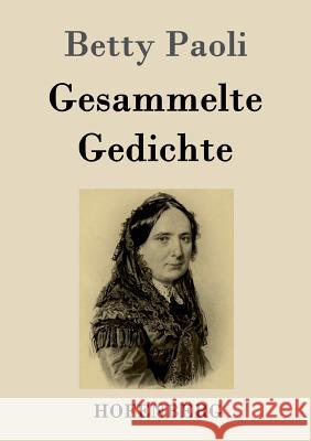 Gesammelte Gedichte Betty Paoli   9783843020138 Hofenberg - książka