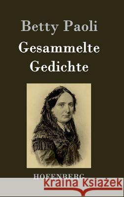 Gesammelte Gedichte Betty Paoli 9783843020145 Hofenberg - książka