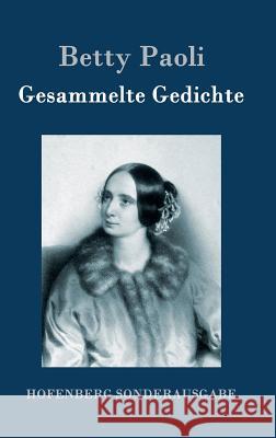 Gesammelte Gedichte Betty Paoli 9783843097246 Hofenberg - książka