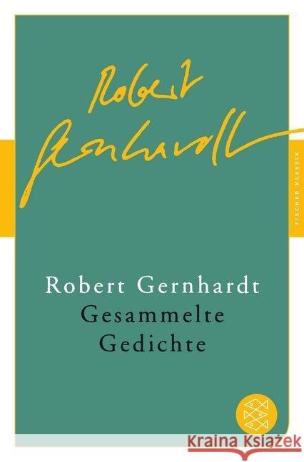 Gesammelte Gedichte : 1954 - 2006 Gernhardt, Robert 9783596906598 FISCHER Taschenbuch - książka