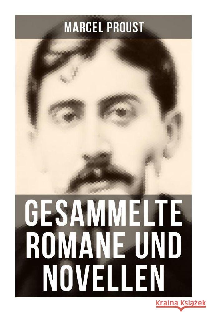 Gesammelte Romane und Novellen von Marcel Proust Proust, Marcel 9788027252510 Musaicum Books - książka