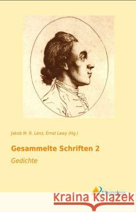 Gesammelte Schriften 2 : Gedichte Lenz, Jakob M. R. 9783956972409 Literaricon - książka