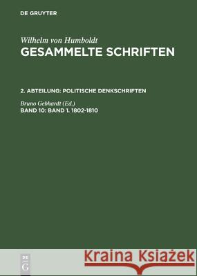 Gesammelte Schriften, Band 10, Band 1. 1802-1810 Gebhardt, Bruno 9783110192629 De Gruyter - książka