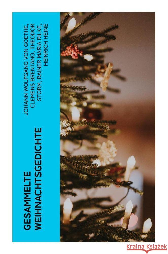 Gesammelte Weihnachtsgedichte Goethe, Johann Wolfgang von, Ringelnatz, Joachim, Seidel, Heinrich 9788027384488 e-artnow - książka