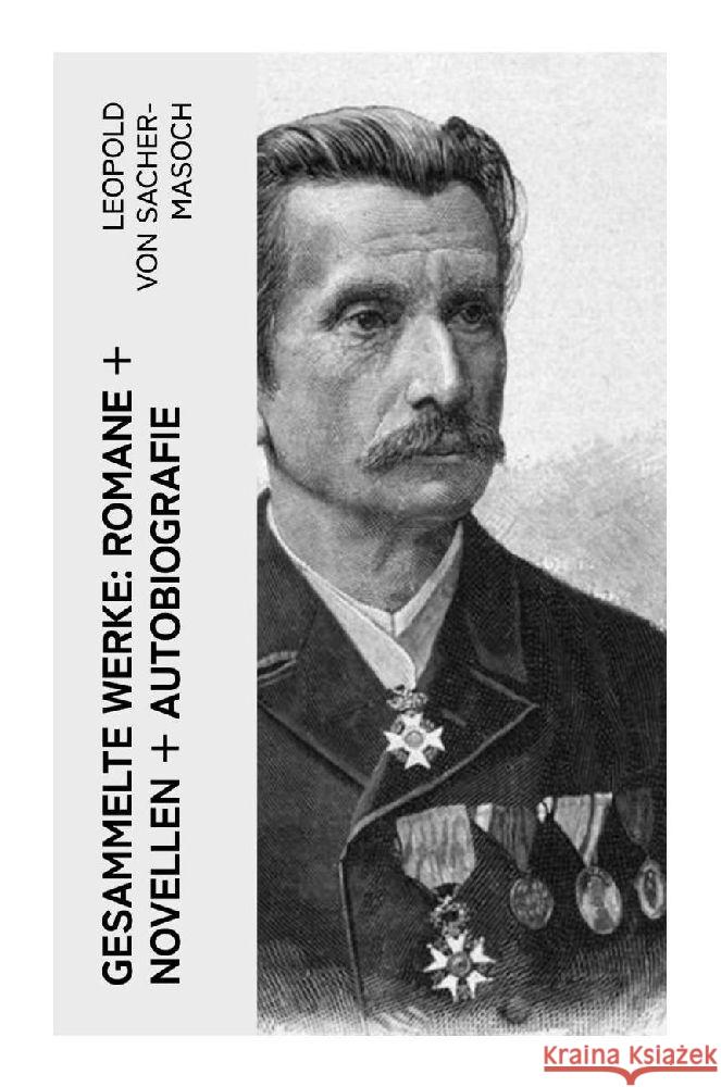 Gesammelte Werke: Romane + Novellen + Autobiografie Sacher-Masoch, Leopold von 9788027363971 e-artnow - książka