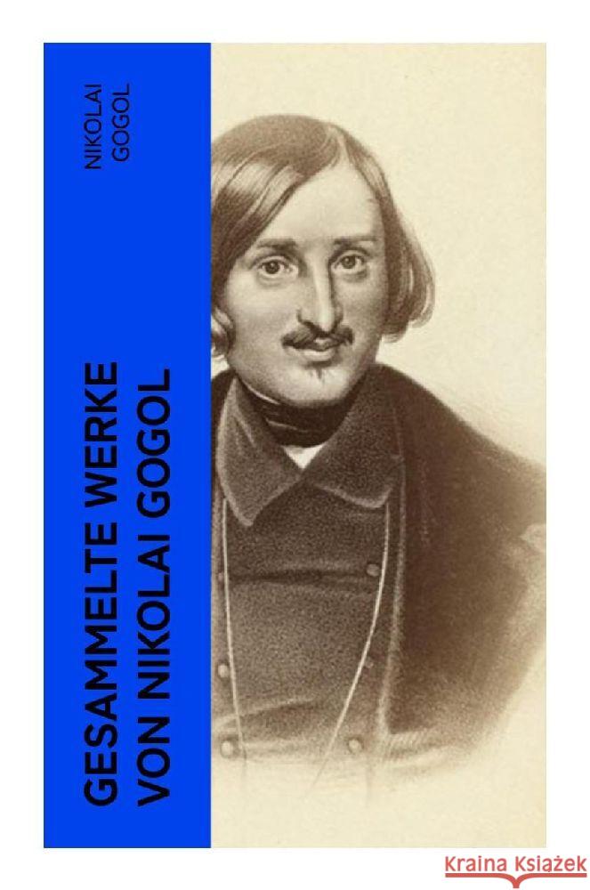 Gesammelte Werke von Nikolai Gogol Gogol, Nikolai 9788027384686 e-artnow - książka